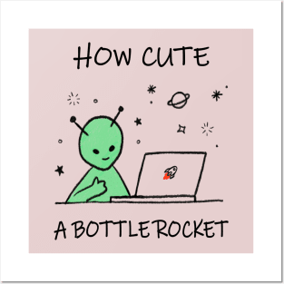 How cute, a bottle rocket Posters and Art